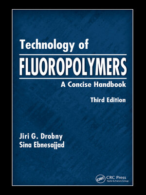 cover image of Technology of Fluoropolymers